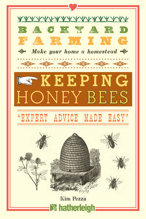 Backyard Farming: Keeping Honey Bees Book